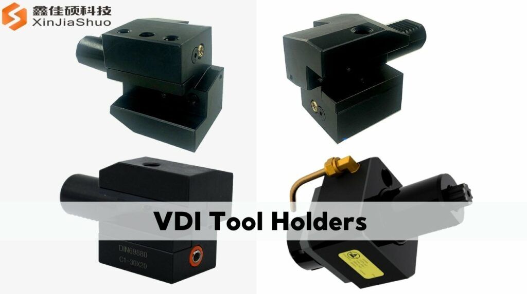 Basics Of VDI Tool Holders A Comprehensive Guide